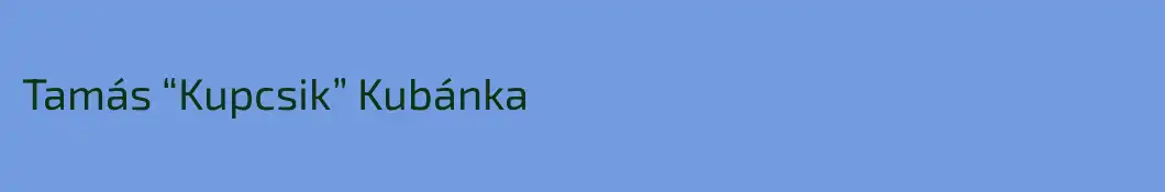 Tamás “Kupcsik” Kubánka